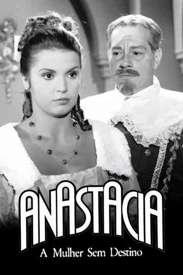 Anastácia, a Mulher sem Destino Poster