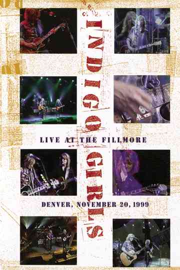 Indigo Girls: Live at the Fillmore Poster