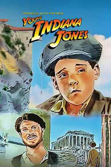 Young Indiana Jones: Travels with Father Poster