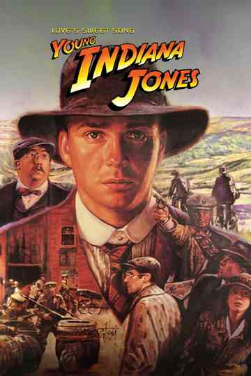 The Adventures of Young Indiana Jones 7: Love's Sweet Song Poster