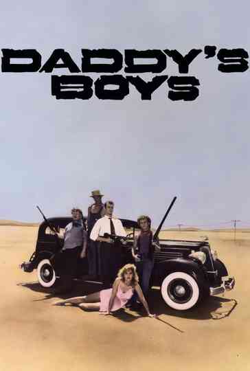 Daddys Boys Poster