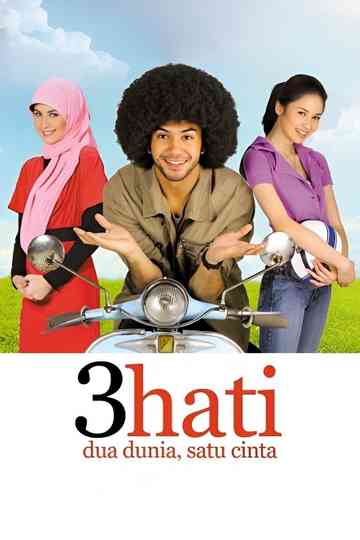 3 Hati Dua Dunia Satu Cinta Poster