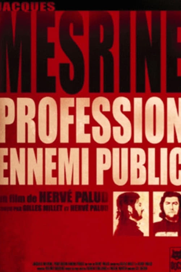 Jacques Mesrine profession ennemi public