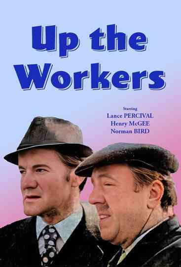 Up The Workers Poster
