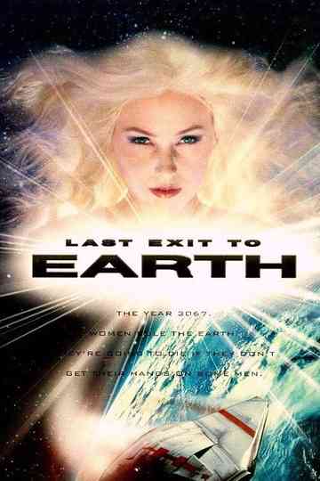 Last Exit to Earth Poster