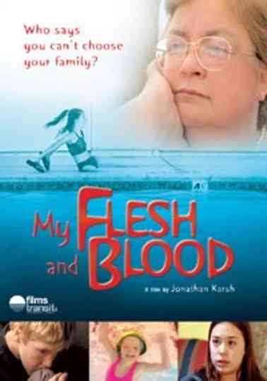 My Flesh and Blood Poster