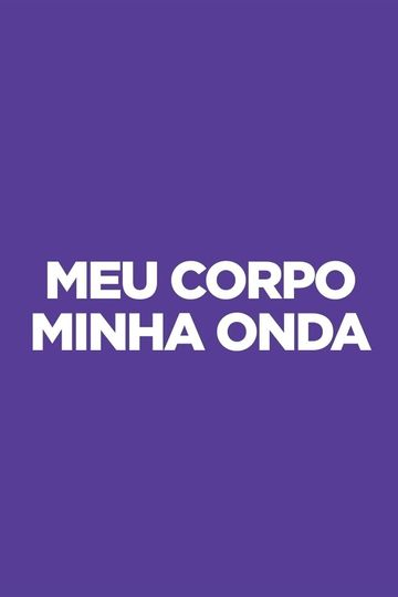 Meu Corpo Minha Onda