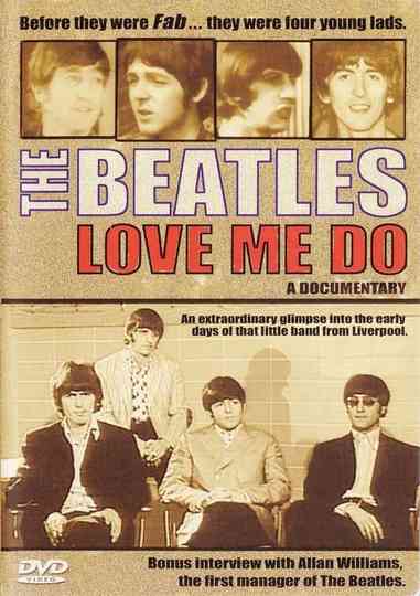 The Beatles Love Me Do  A Documentary Poster