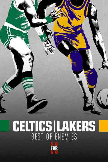 Celtics/Lakers: Best of Enemies Poster