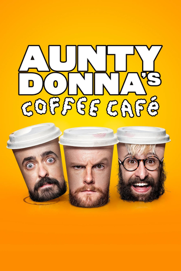 Aunty Donna's Coffee Cafe Poster