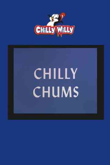 Chilly Chums Poster
