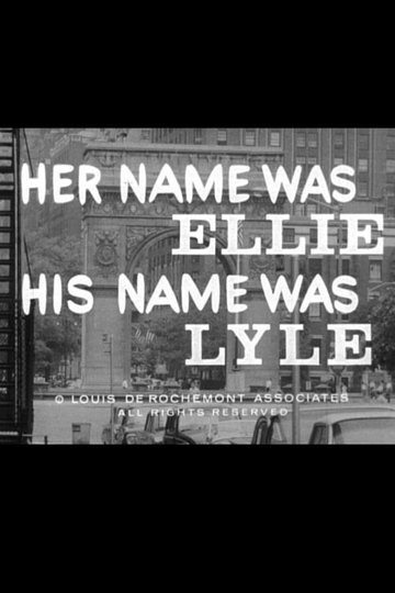 Her Name Was Ellie, His Name Was Lyle Poster