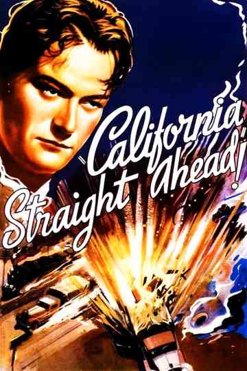 California Straight Ahead Poster