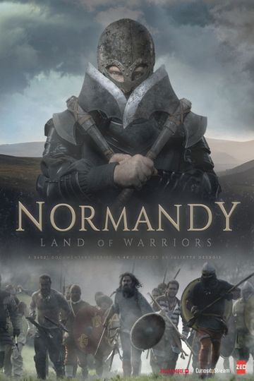 Normandy, Land of Warriors