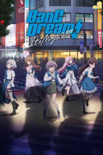 BanG Dream! It's MyGO!!!!! poster