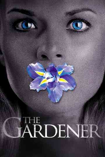 The Gardener Poster