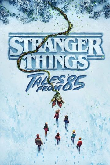 Stranger Things: Tales from '85