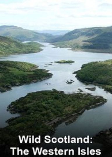 Wild Scotland: The Western Isles