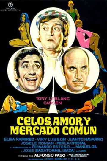 Celos amor y Mercado Común Poster