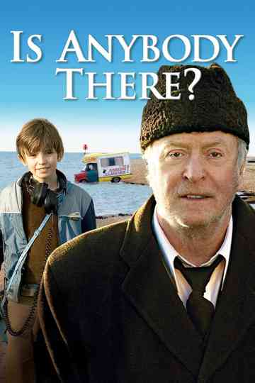 Is Anybody There? Poster