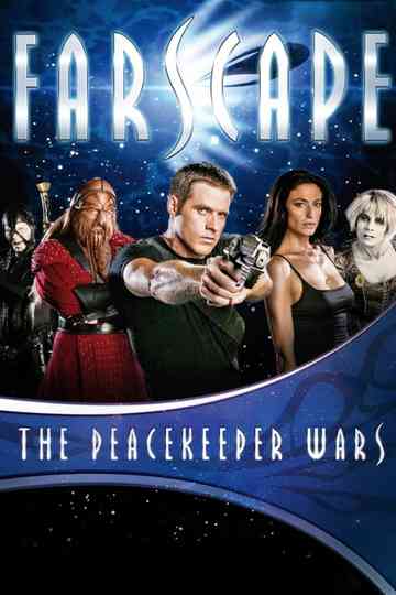 Farscape: The Peacekeeper Wars poster