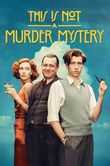This Is Not a Murder Mystery Poster