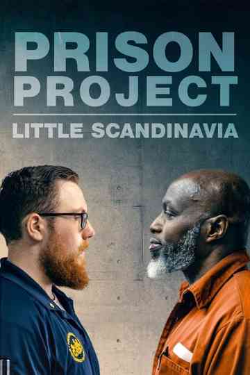 Prison Project: Little Scandinavia poster