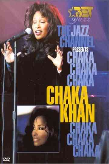 The Jazz Channel Presents Chaka Khan Poster