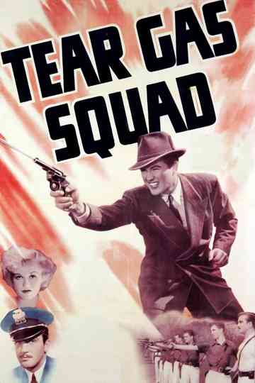 Tear Gas Squad poster