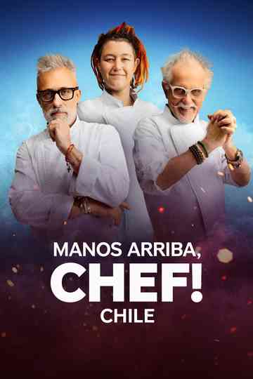 Manos arriba, chef! Chile Poster