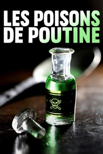 Les poisons de Poutine