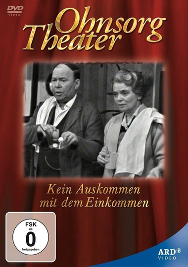 Ohnsorg Theater  Kein Auskommen mit dem Einkommen