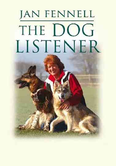 Jan Fennell - The Dog Listener Poster