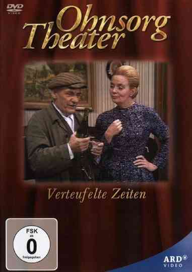 Ohnsorg Theater - Verteufelte Zeiten Poster