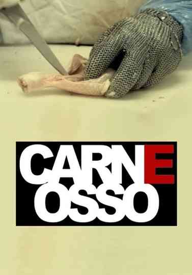 Carne, Osso poster