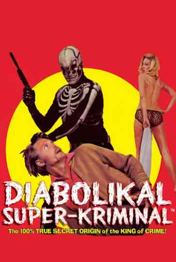 The Diabolikal Super-Kriminal Poster