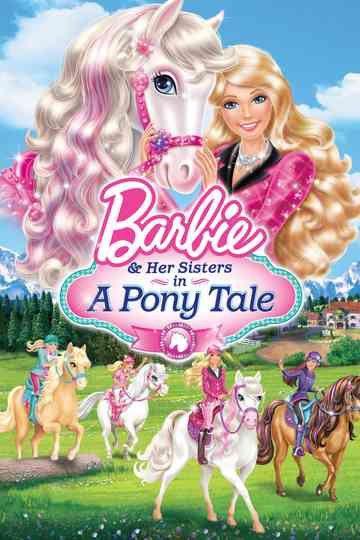 Barbie & Her Sisters in A Pony Tale poster