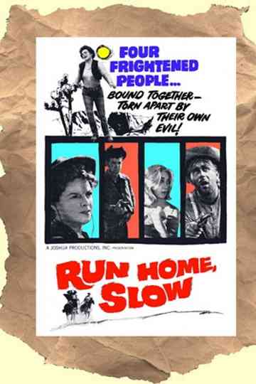 Run Home Slow Poster