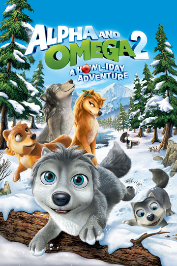 Alpha and Omega 2: A Howl-iday Adventure