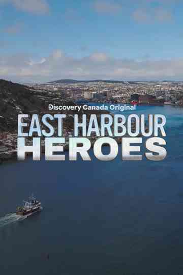 East Harbour Heroes Poster
