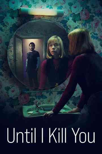 Until I Kill You poster