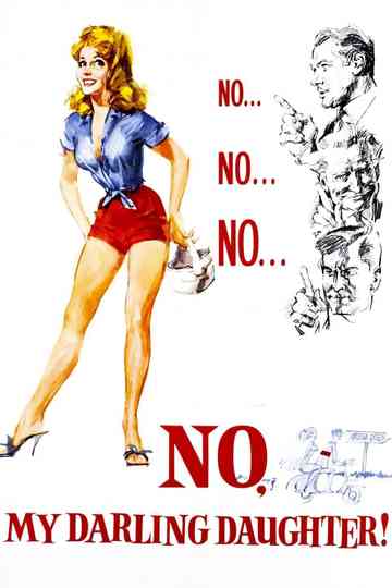 No, My Darling Daughter Poster