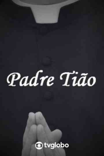Padre Tião Poster