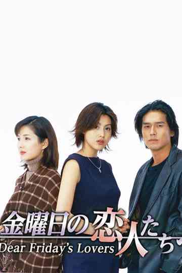 Dear Friday's Lovers poster