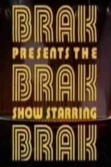 Brak Presents the Brak Show Starring Brak Poster