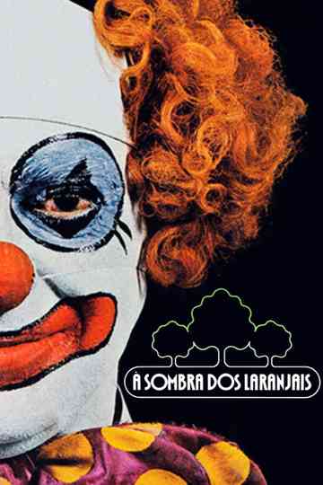 À Sombra dos Laranjais Poster