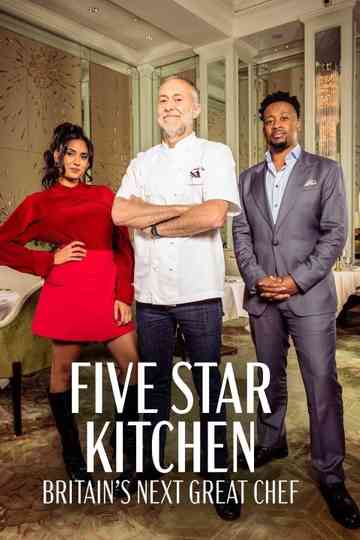 Five Star Kitchen: Britain's Next Great Chef Poster
