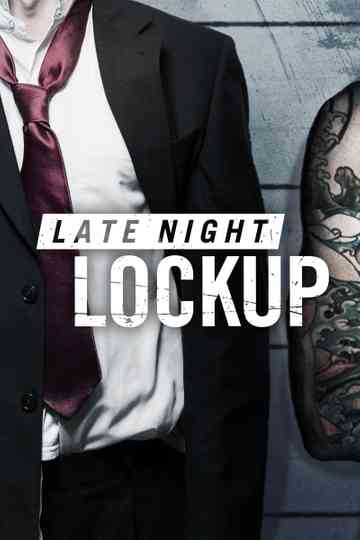 Late Night Lockup Poster