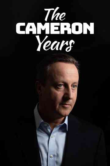The Cameron Years Poster