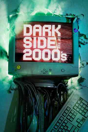 Dark Side of the 2000s Poster